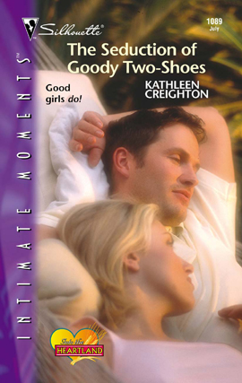 Title details for The Seduction of Goody Two-Shoes by Kathleen Creighton - Available